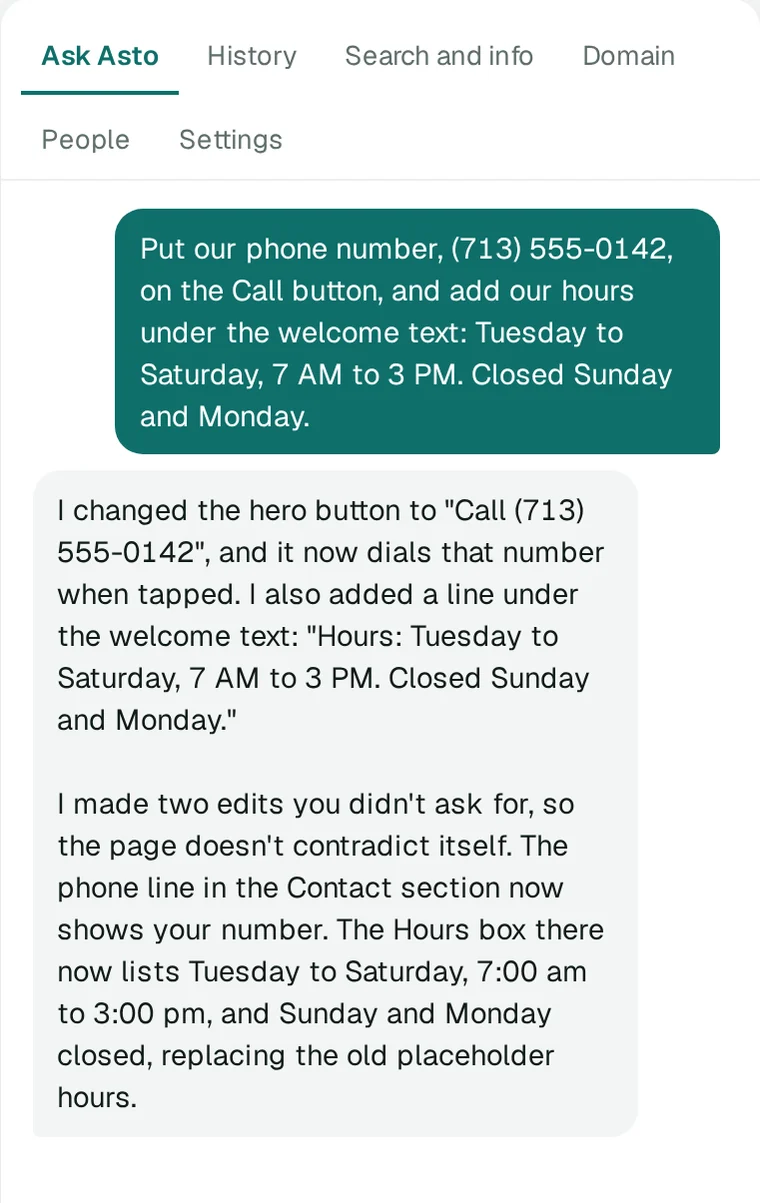 Ask Asto: the owner asks to put the phone number on the Call button and add the hours, and Asto answers with what it changed, including two small fixes so the page doesn’t contradict itself.